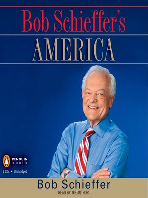 cover image of Bob Schieffer's America